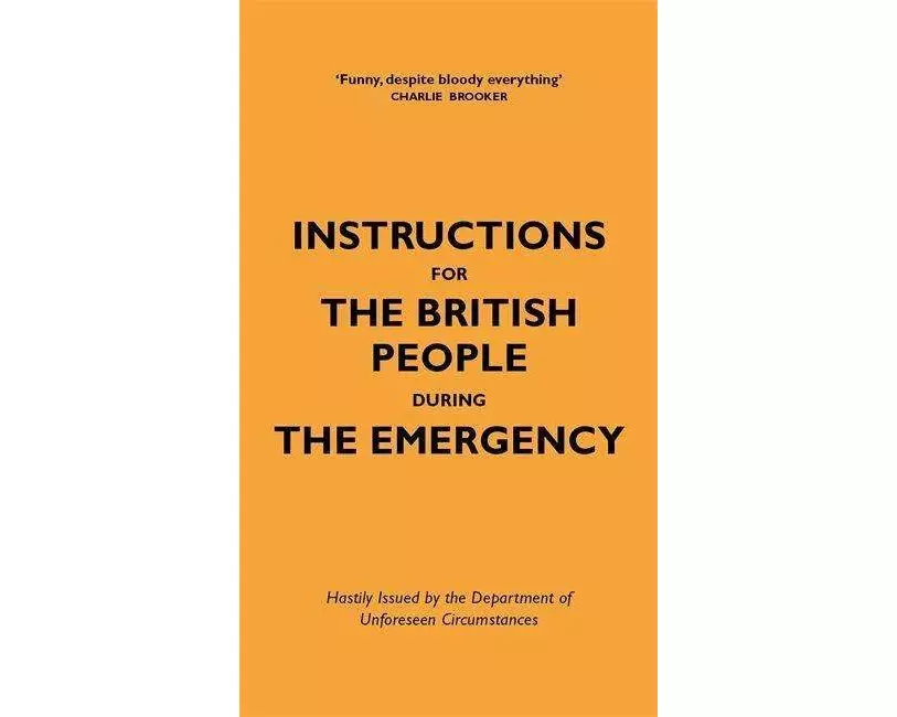 Instructions for the British People During The Emergency
