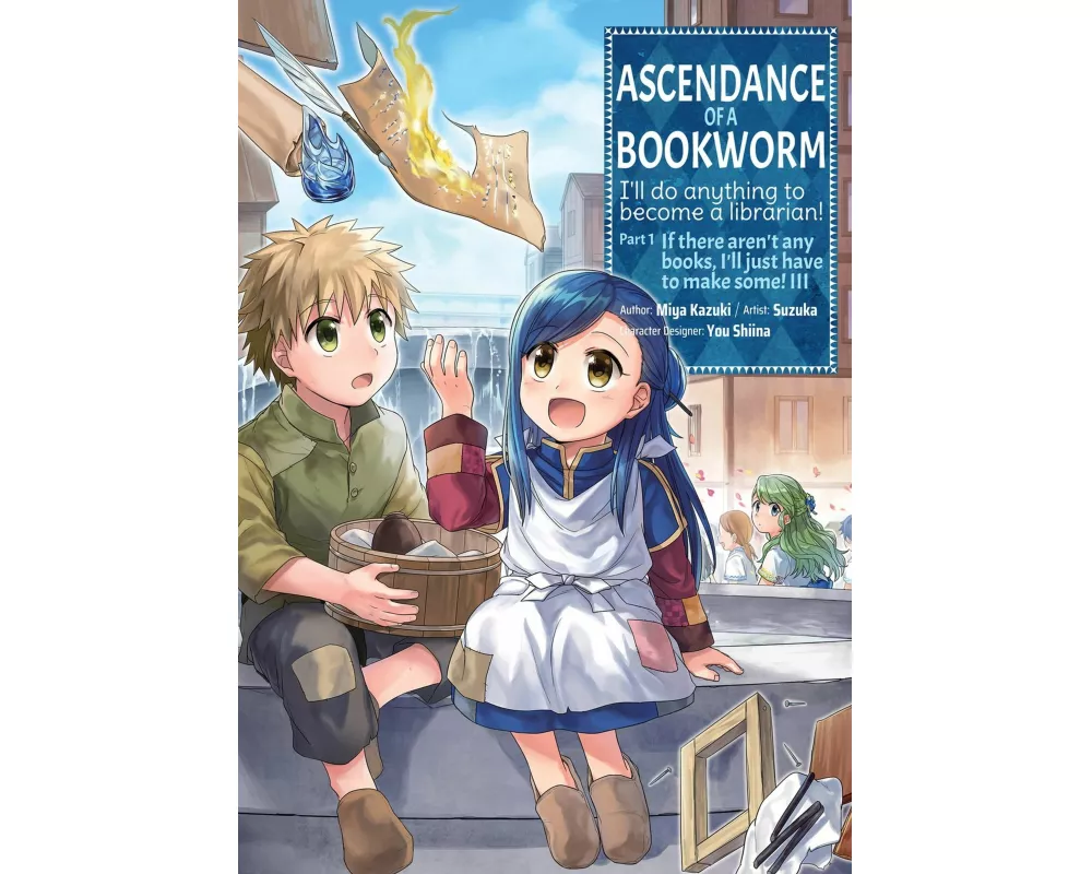 Ascendance of a Bookworm (Manga) Part 1 Volume 3