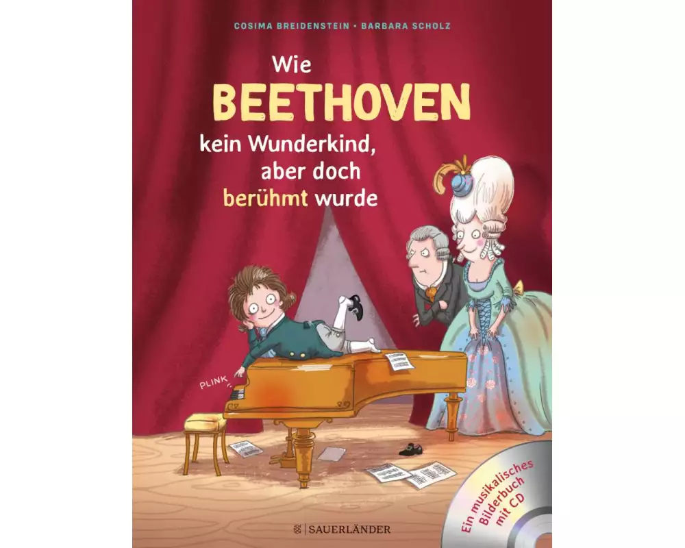 Abenteuer Klassik Wie Beethoven kein Wunderkind, aber doch berühmt wurde