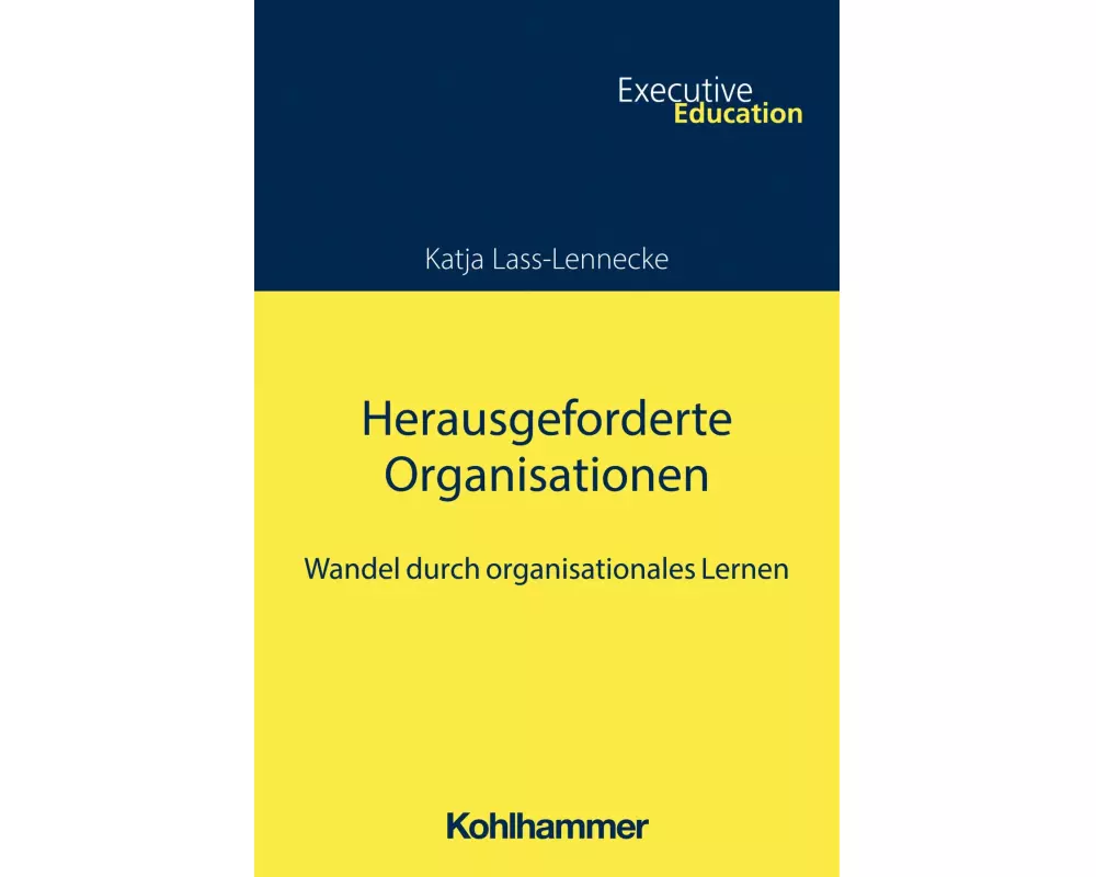 Herausgeforderte Organisationen