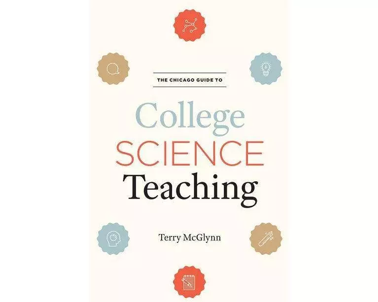 The Chicago Guide to College Science Teaching