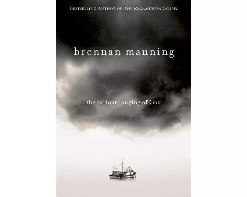 The Furious Longing of God