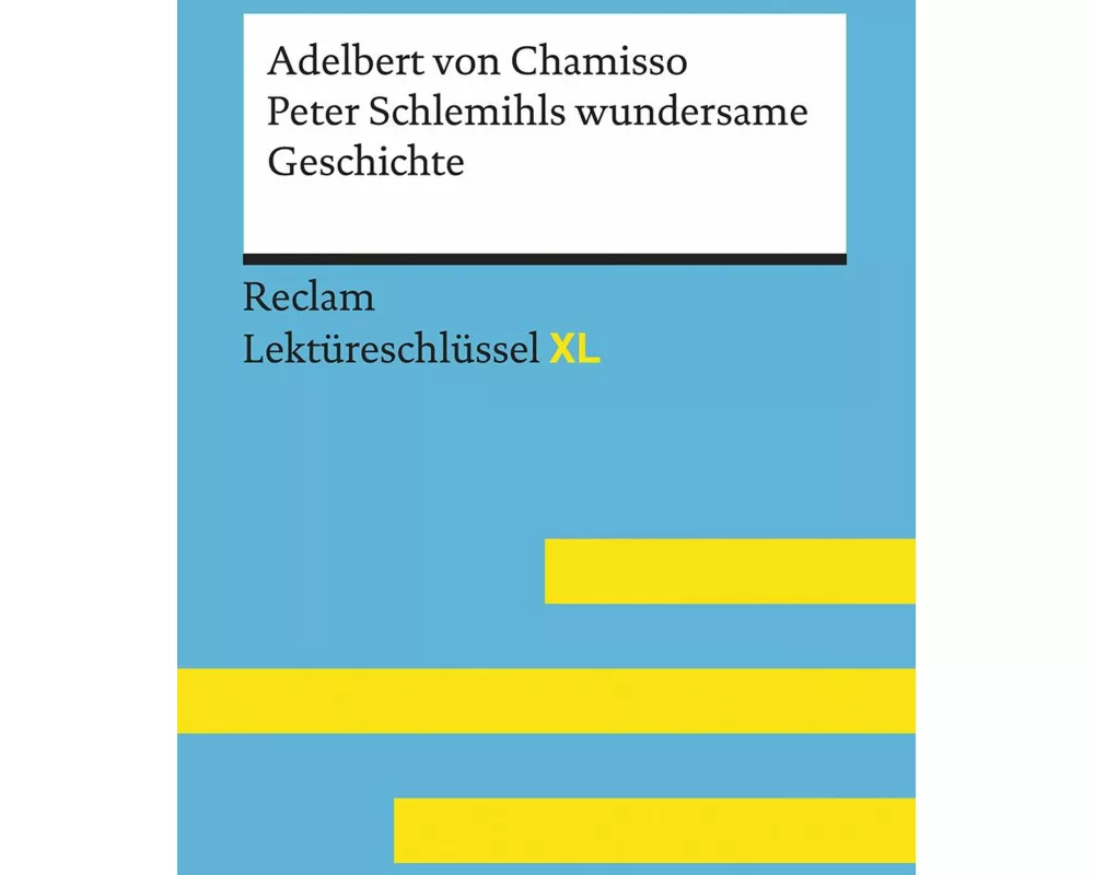 Peter Schlemihls wundersame Geschichte von Adelbert von Chamisso