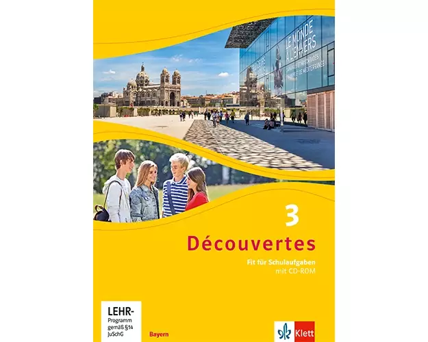 Découvertes 3. Ausgabe Bayern. Fit für Schulaufgaben. Arbeitsheft mit Lösungen und Mediensammlung 3. Lernjahr
