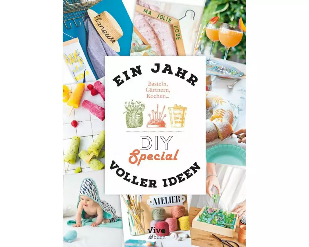 Ein Jahr voller Ideen - Do it yourself