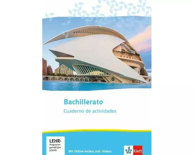Bachillerato. Spanisch für die Oberstufe. Cuaderno de actividades mit Online-Audios und -Videos