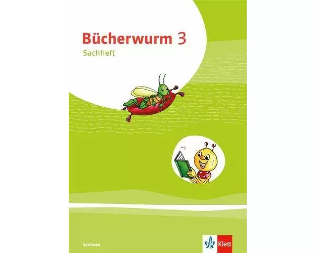 Bücherwurm Sachunterricht 3.Sachheft Klasse 3. Ausgabe für Sachsen