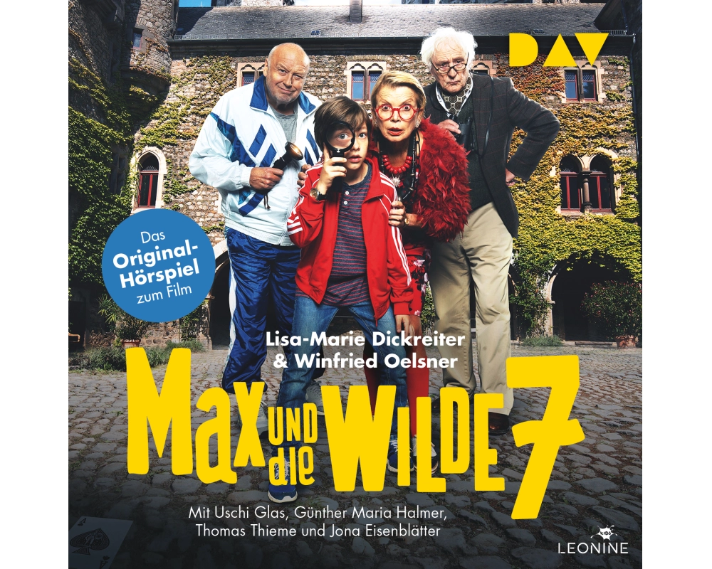 Max und die wilde 7 – Das Original-Hörspiel zum Film