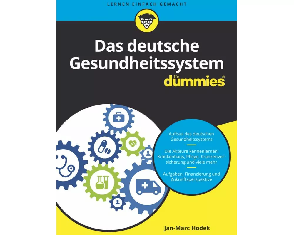 Das deutsche Gesundheitssystem für Dummies