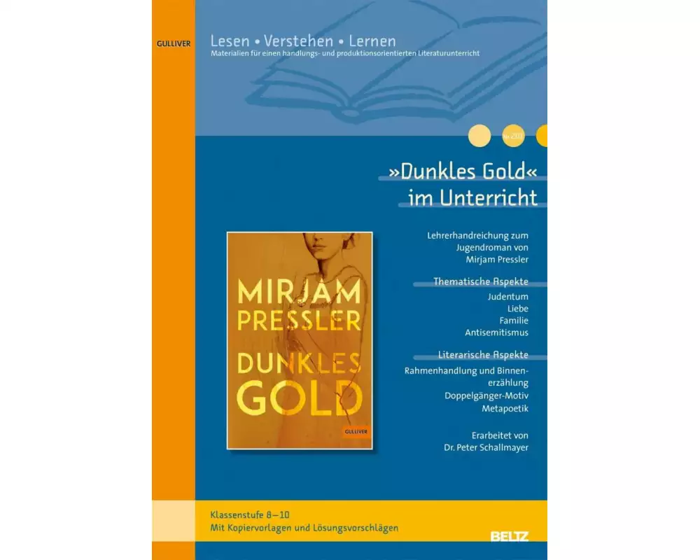 »Dunkles Gold« im Unterricht