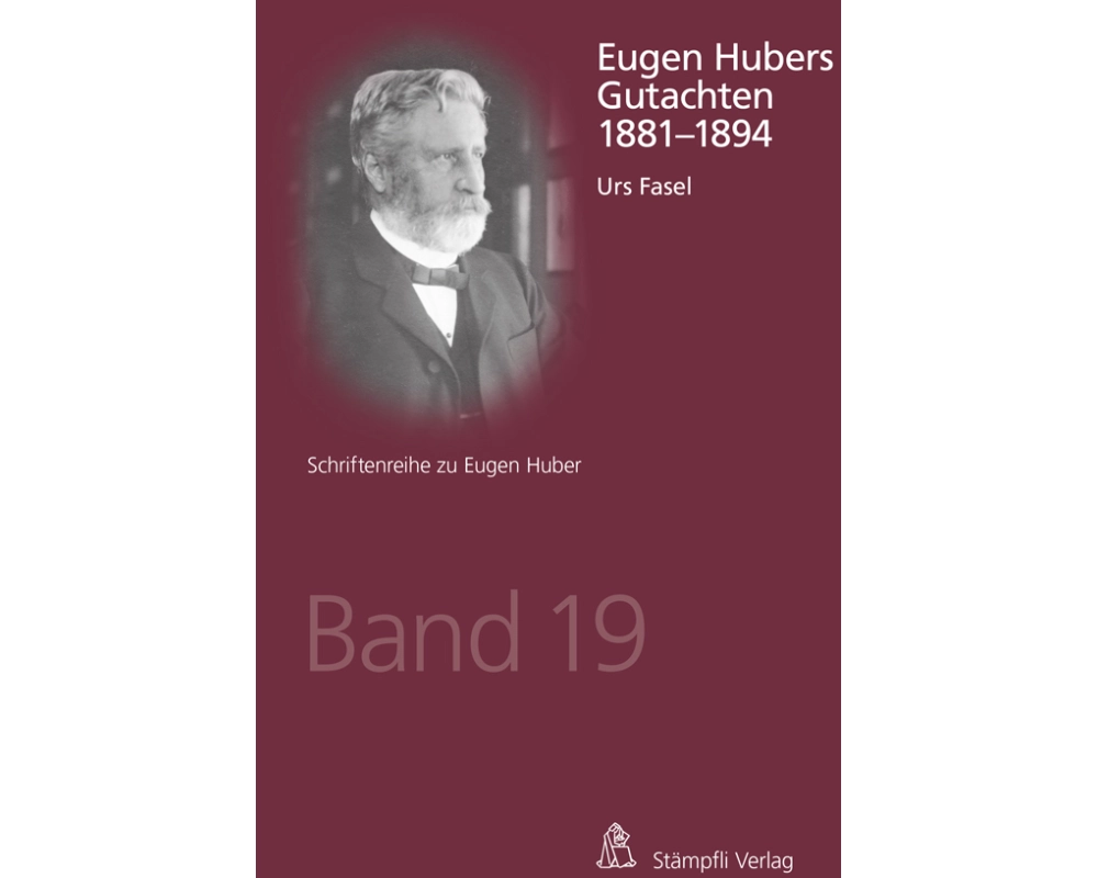 Eugen Hubers Gutachten 1881-1894