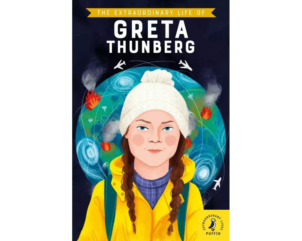 The Extraordinary Life of Greta Thunberg