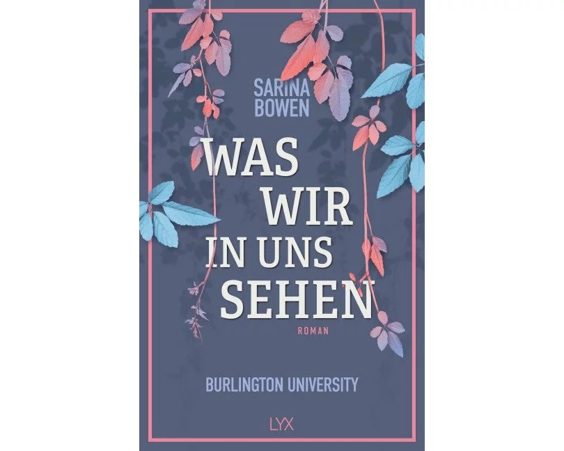 Was wir in uns sehen - Burlington University