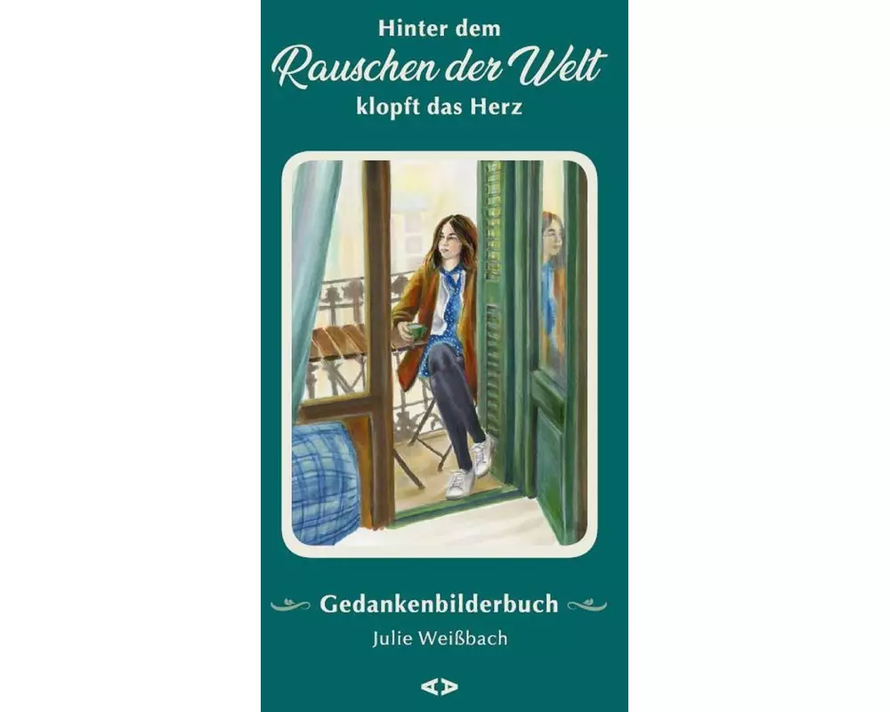 Hinter dem Rauschen der Welt klopft das Herz