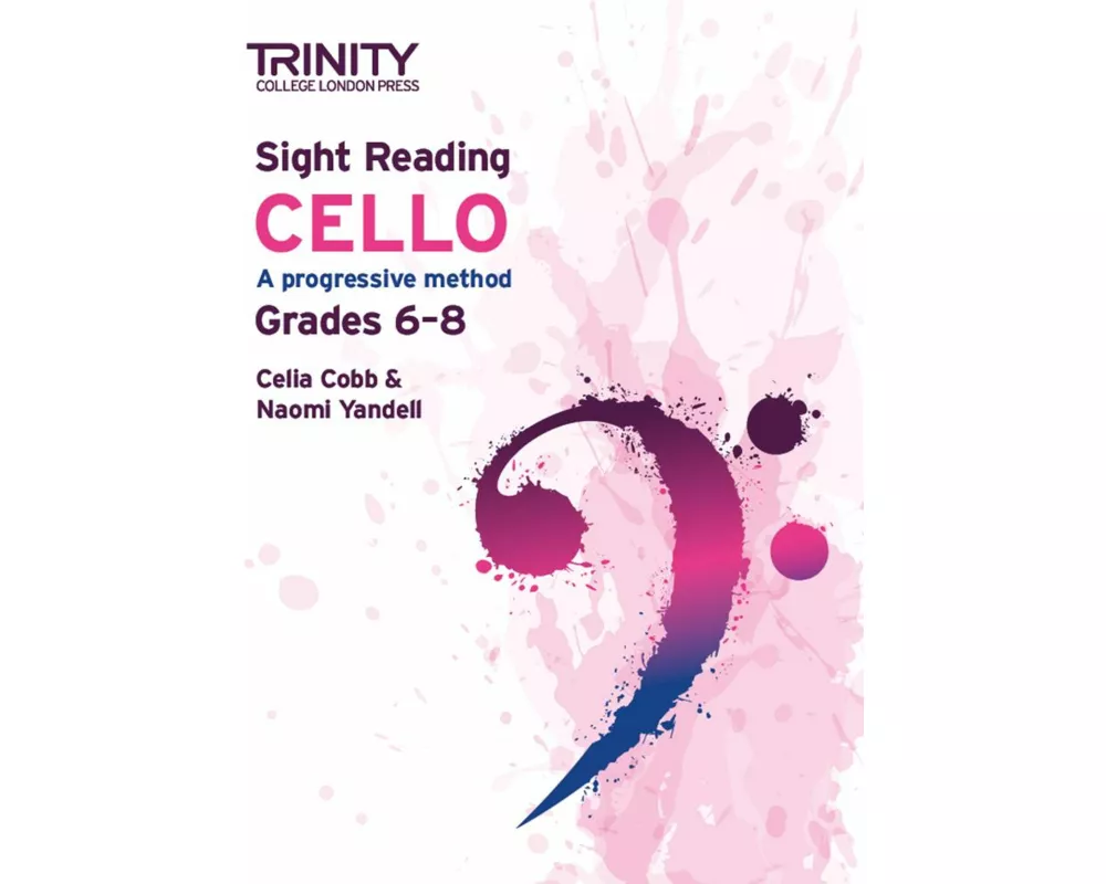 Trinity College London Sight Reading Cello: Grades 6-8