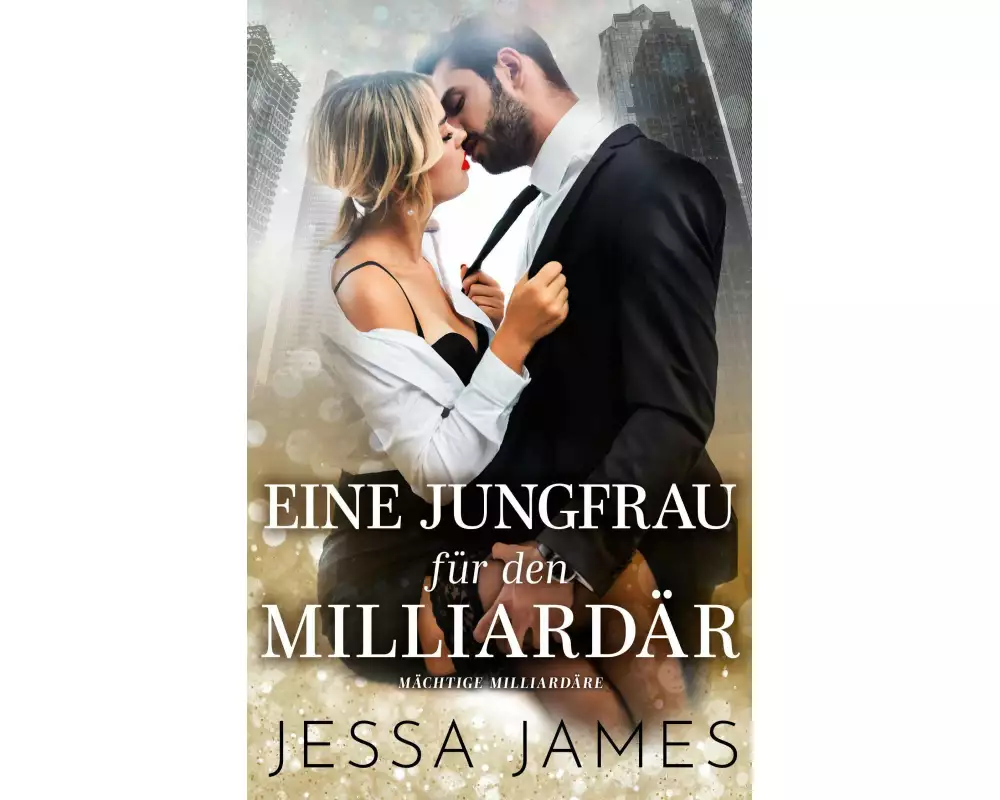 Eine Jungfrau für den Milliardär
