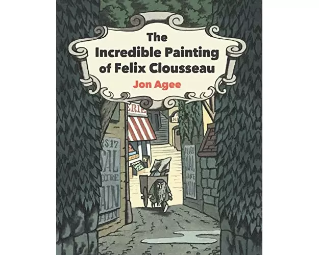 The Incredible Painting of Felix Clousseau