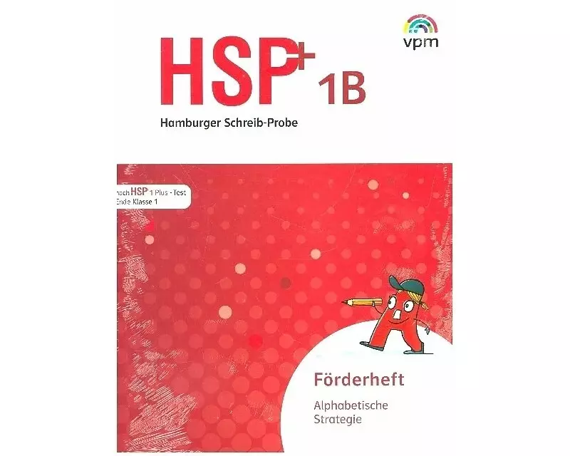 Hamburger Schreib-Probe (HSP) Fördern 1. 5 Förderhefte alphabetisch 1B. Klasse 1