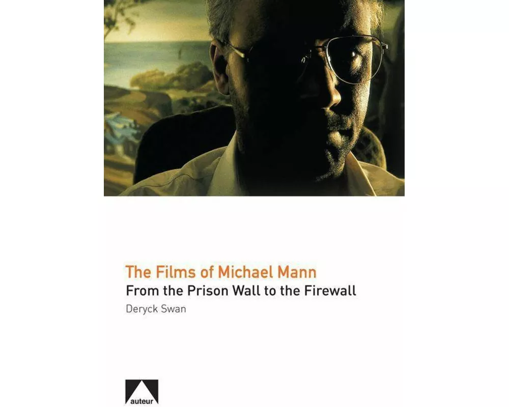 The Films of Michael Mann