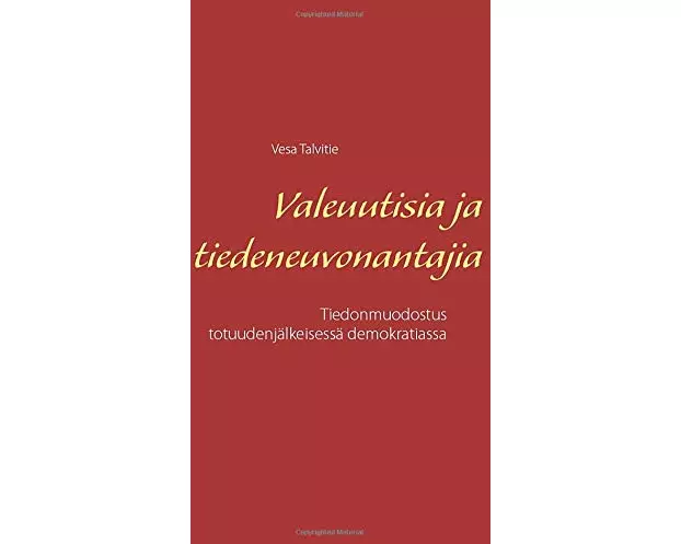 Valeuutisia ja tiedeneuvonantajia