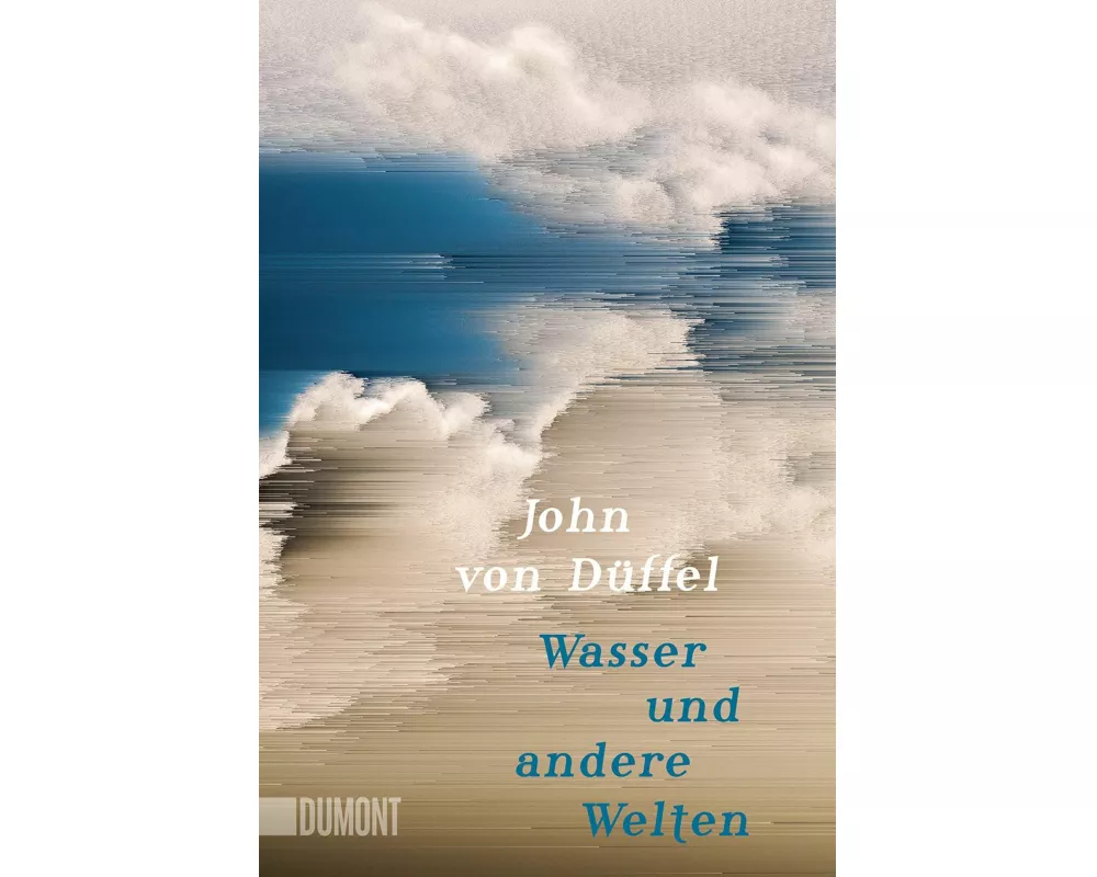 Wasser und andere Welten
