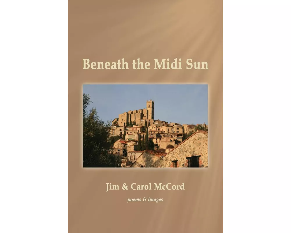 Beneath the Midi Sun