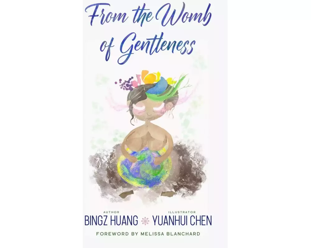 From the Womb of Gentleness