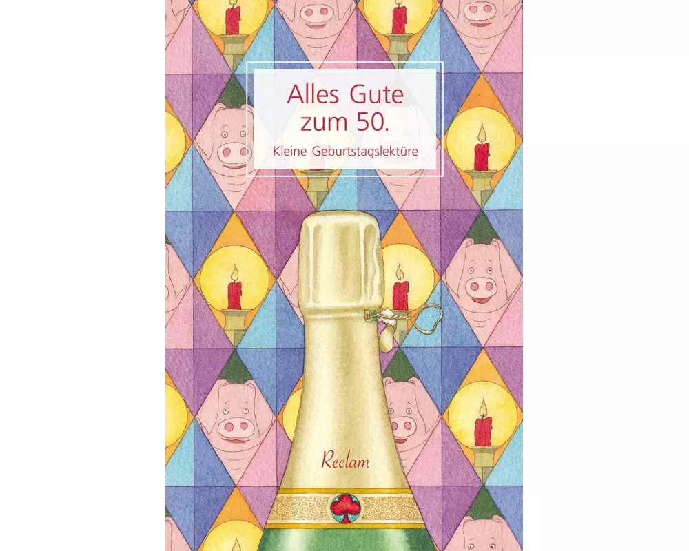 Alles Gute zum 50. Kleine Geburtstagslektüre