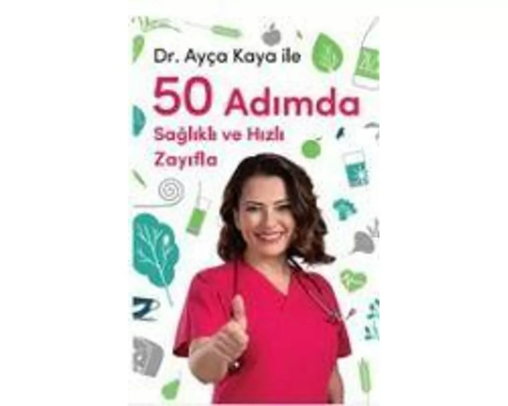 Ayca Kaya ile 50 Adimda Saglikli ve Hizli Zayifla