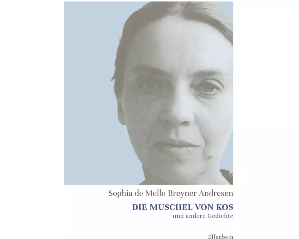 Die Muschel von Kos und andere Gedichte