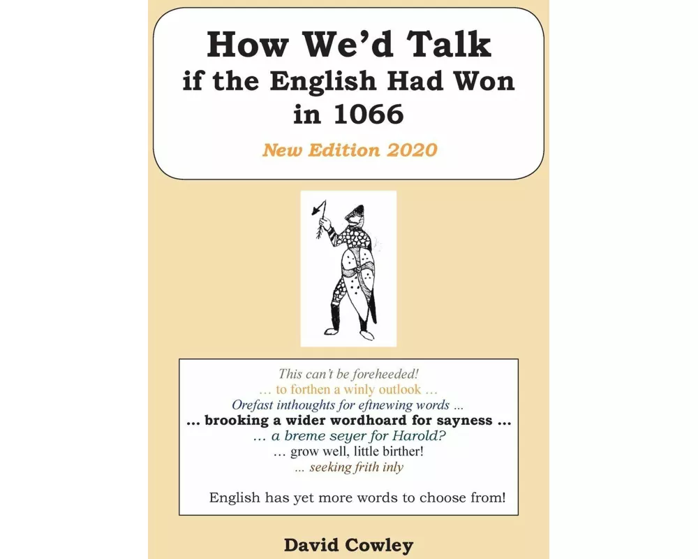 How We'd Talk if the English Had Won in 1066