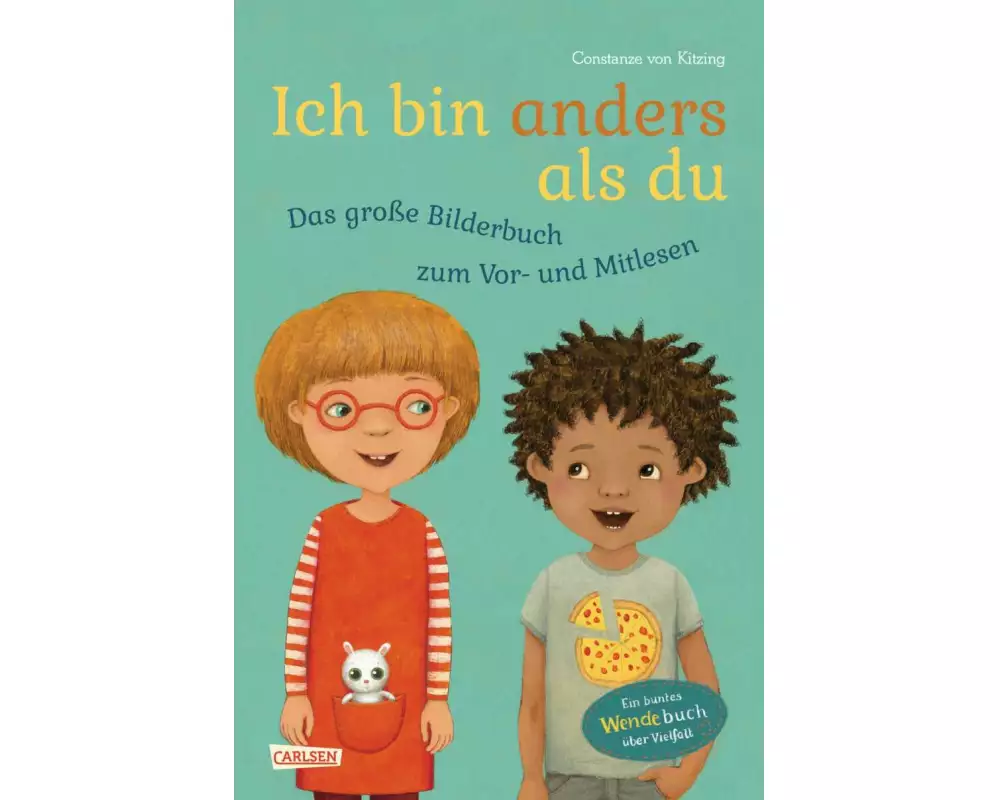 Ich bin anders als du – Ich bin wie du: Das große Bilderbuch zum Vor- und Mitlesen