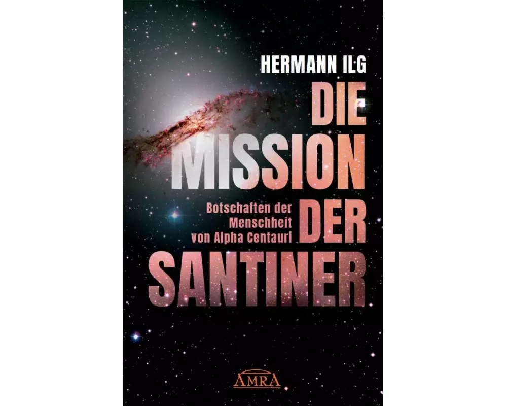 Die Mission Der Santiner