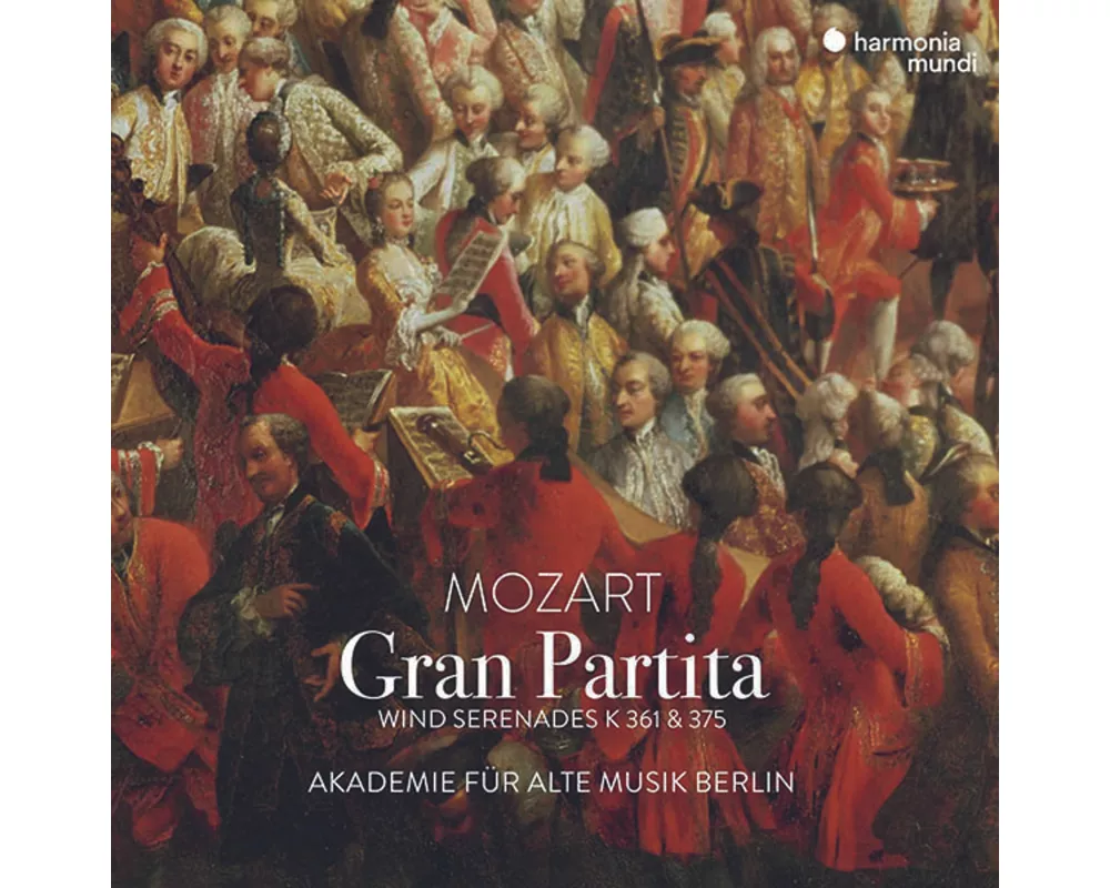 Mozart: Gran Partita - Wind Serenades K. 361 & 375