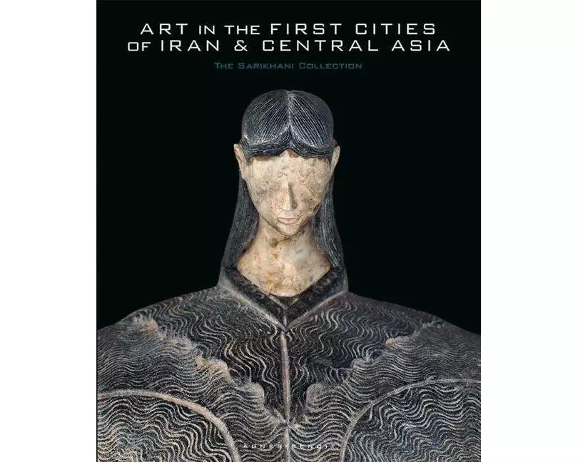 Art in the First Cities of Iran and Central Asia
