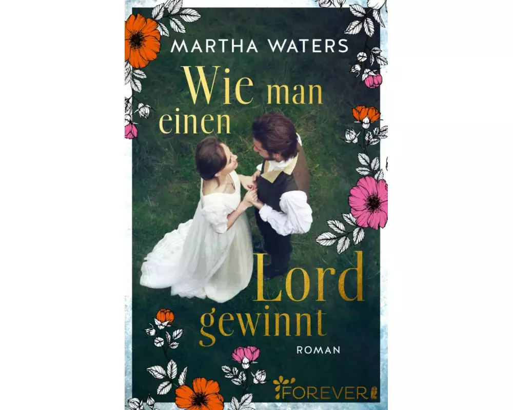 Wie man einen Lord gewinnt (Regency Romantics 1)
