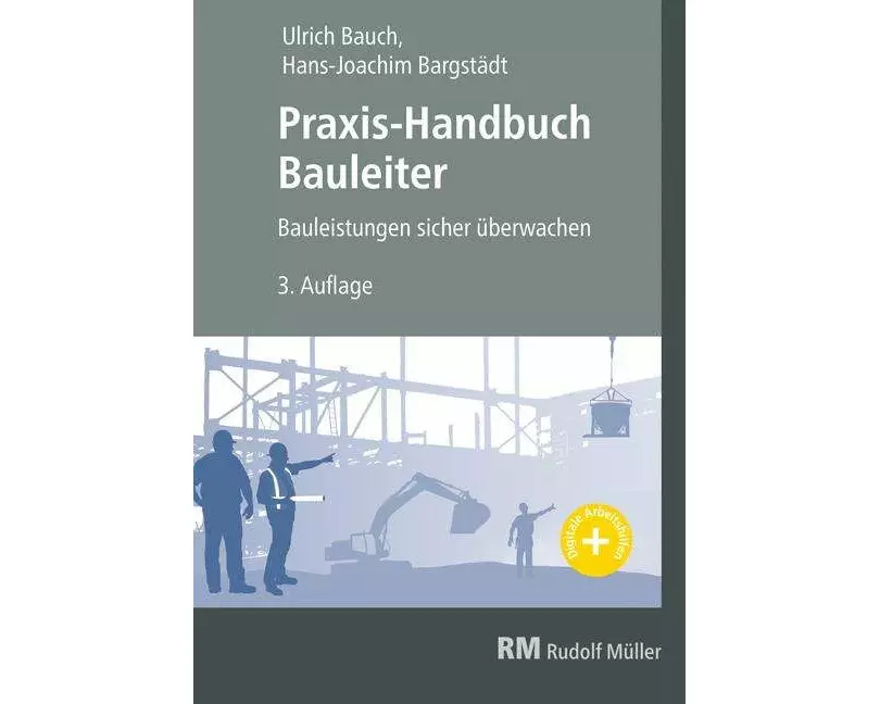 Praxis-Handbuch Bauleiter
