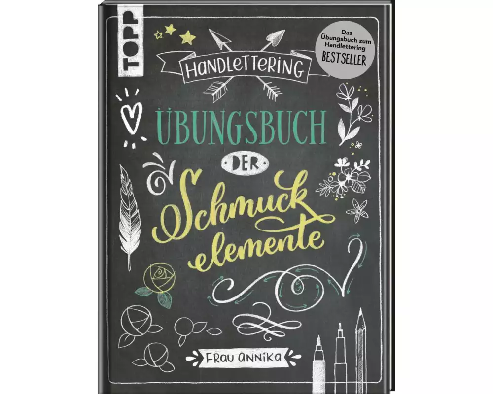 Handlettering. Übungsbuch der Schmuckelemente