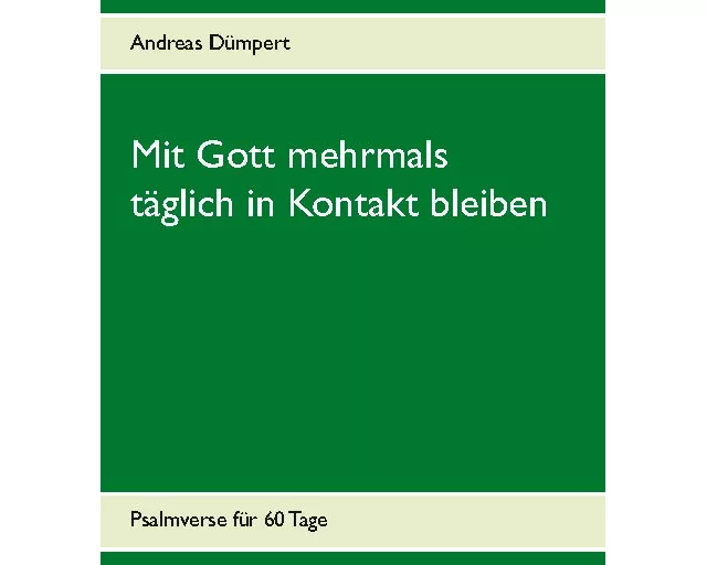 Mit Gott mehrmals täglich in Kontakt bleiben