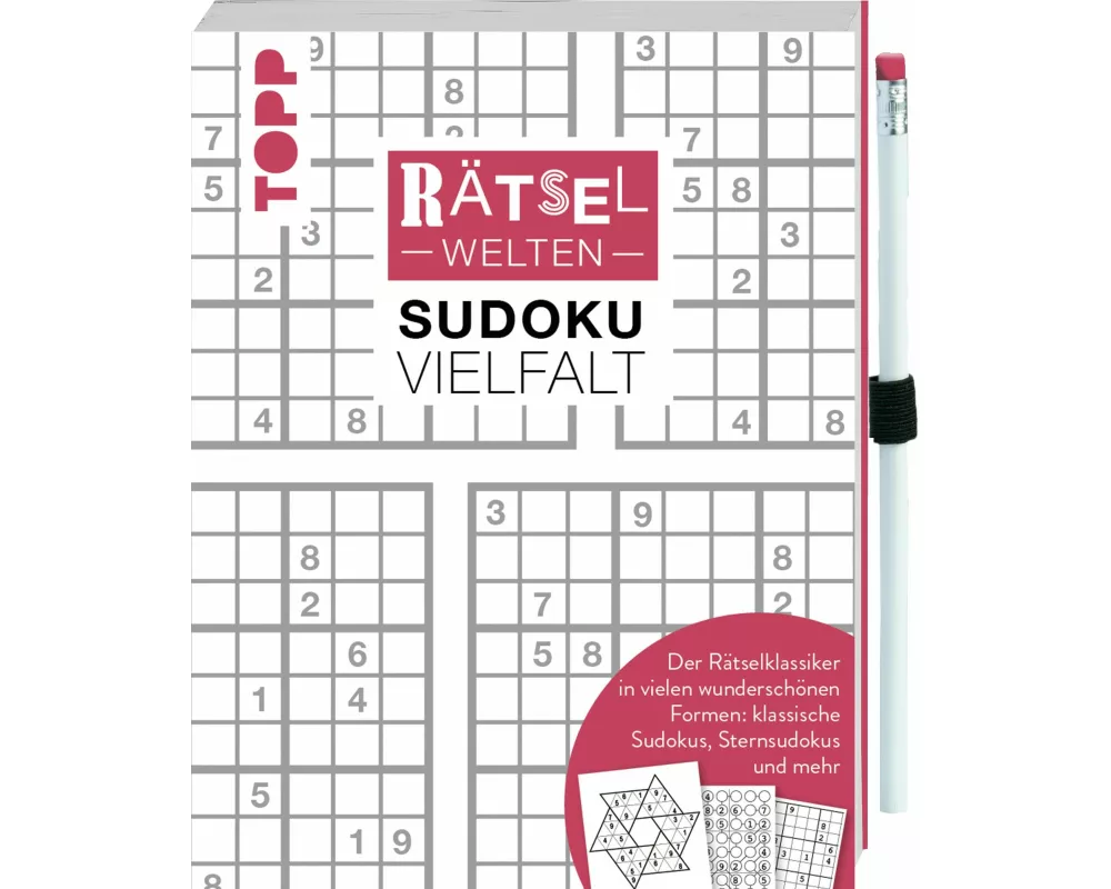 Rätselwelten – Sudoku Vielfalt | Der Rätselklassiker in vielen wunderschönen Formen: klassische Sudokus, Sternsudokus und mehr