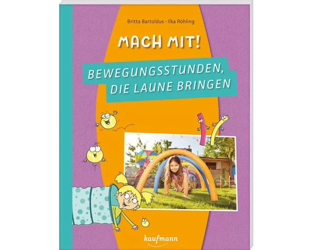 Mach mit! Bewegungsstunden, die Laune bringen
