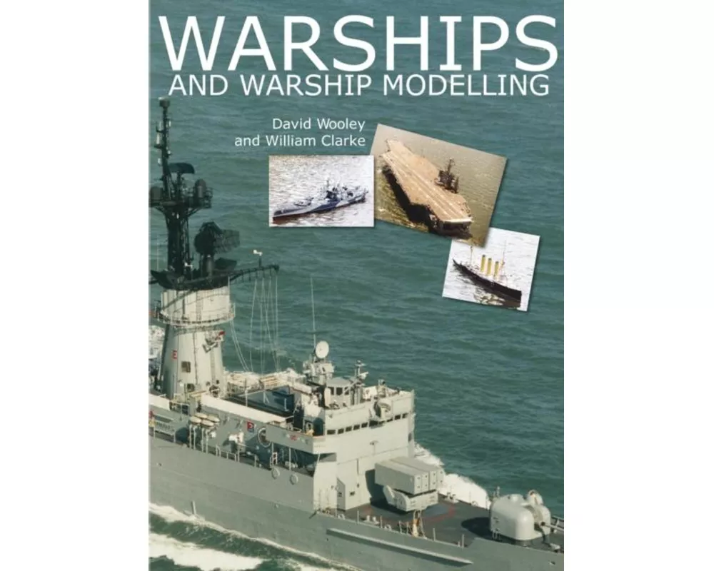 Warships and Warship Modelling