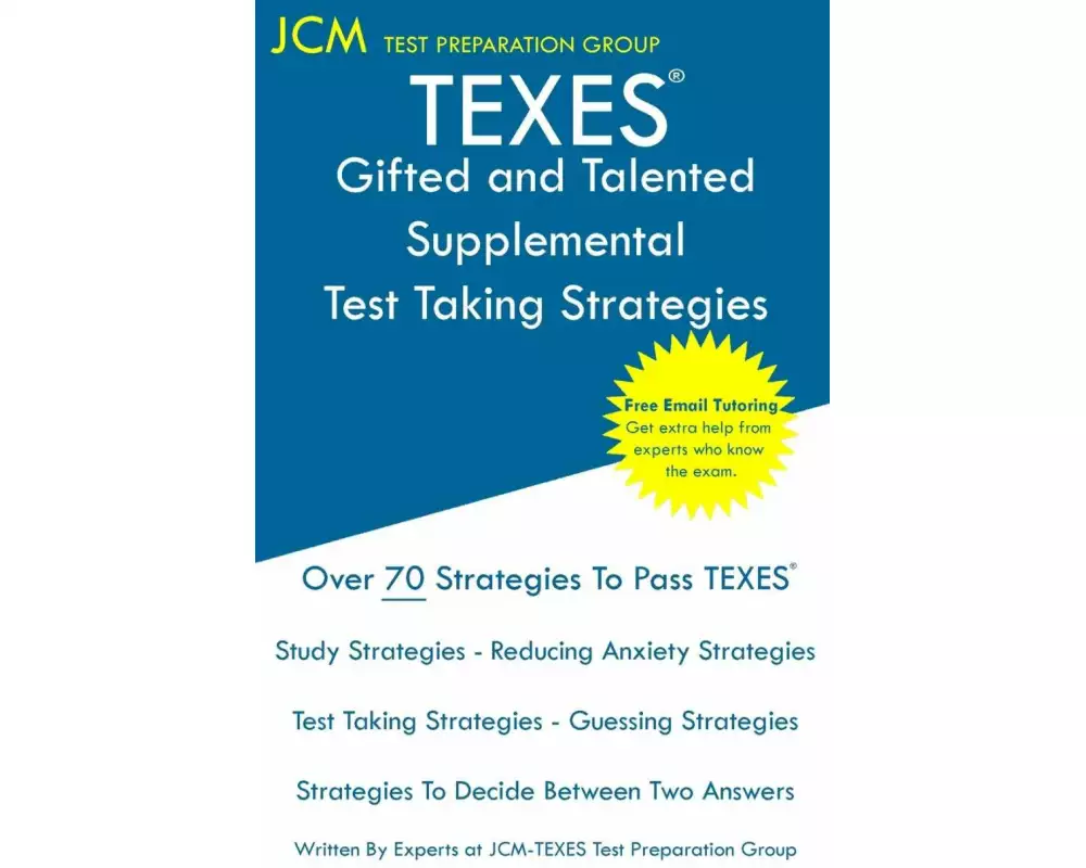 TEXES Gifted and Talented Supplemental - Test Taking Strategies