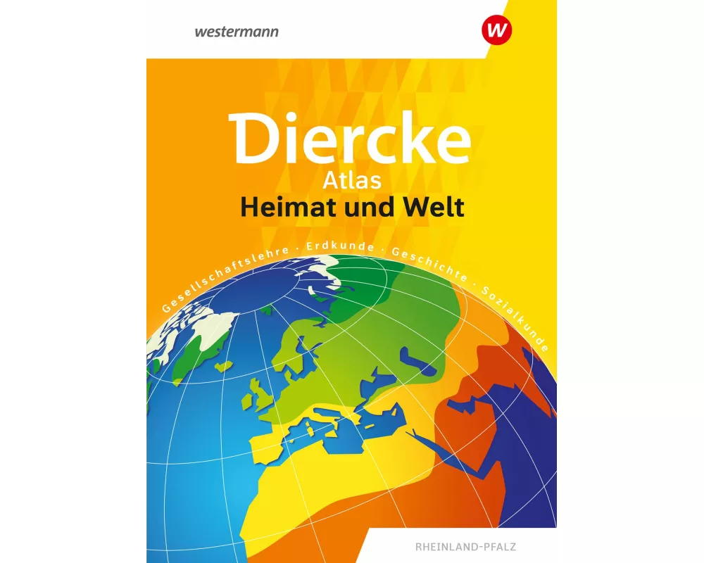 Diercke Atlas Heimat und Welt