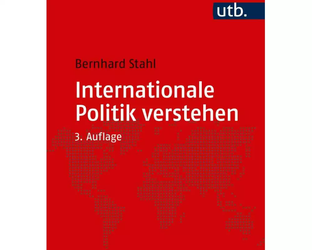 Internationale Politik verstehen