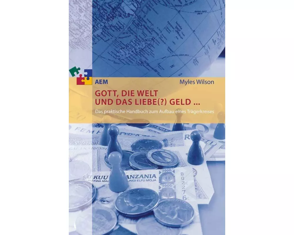 Gott, die Welt und das liebe(?) Geld