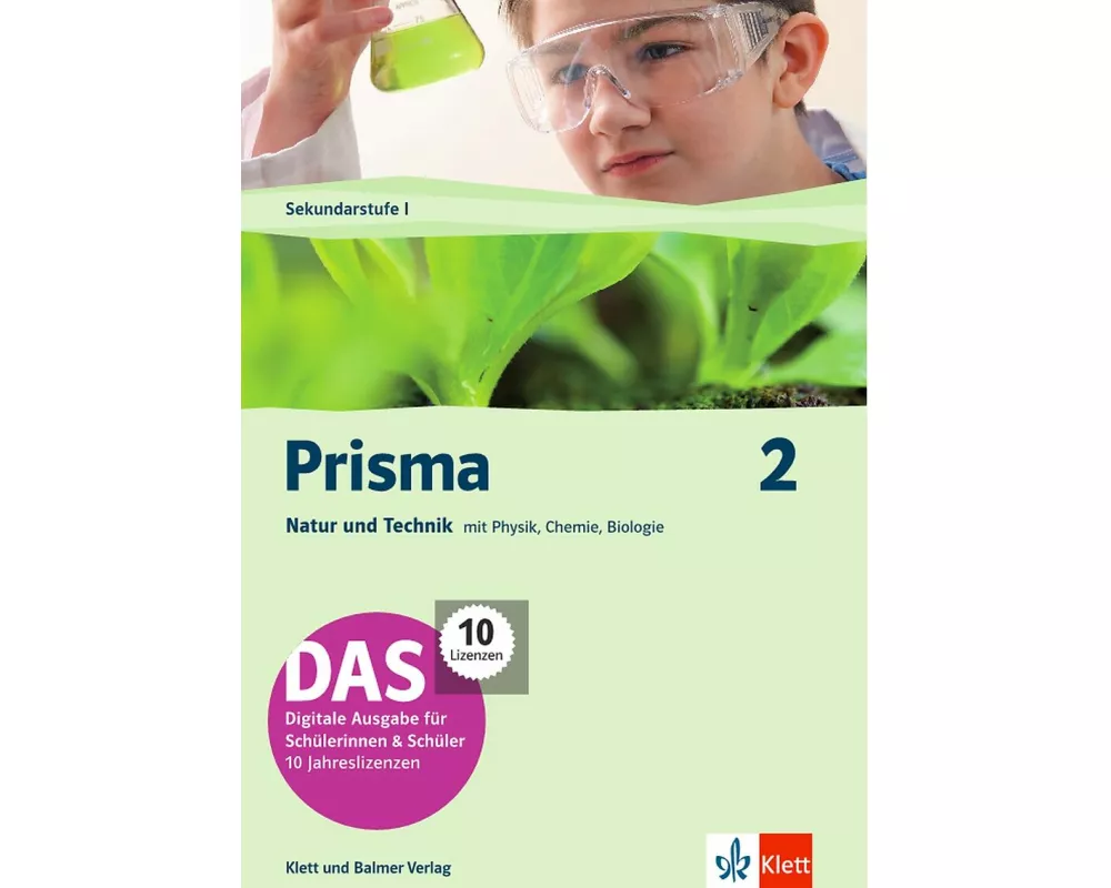 Prisma 2 / Prisma 2 – Natur und Technik mit Biologie, Chemie, Physik