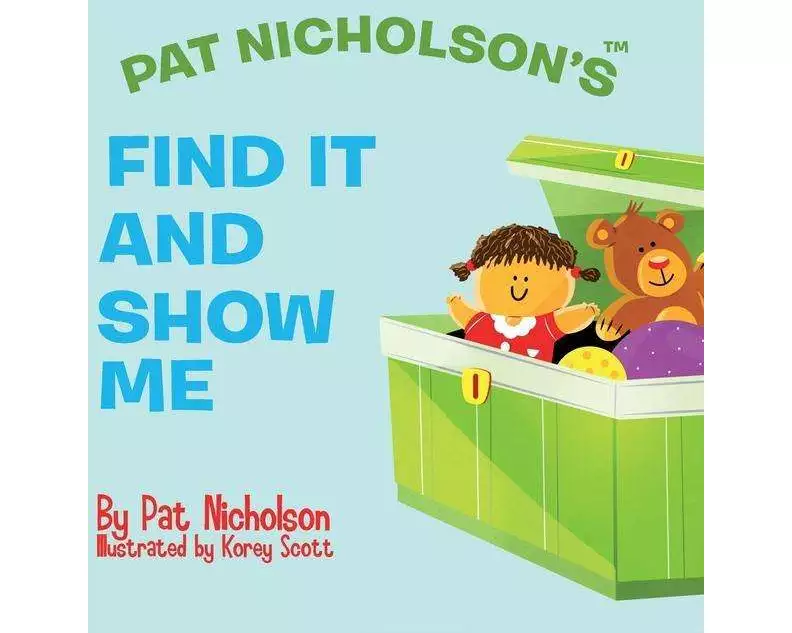 Pat Nicholson's Find It and Show Me