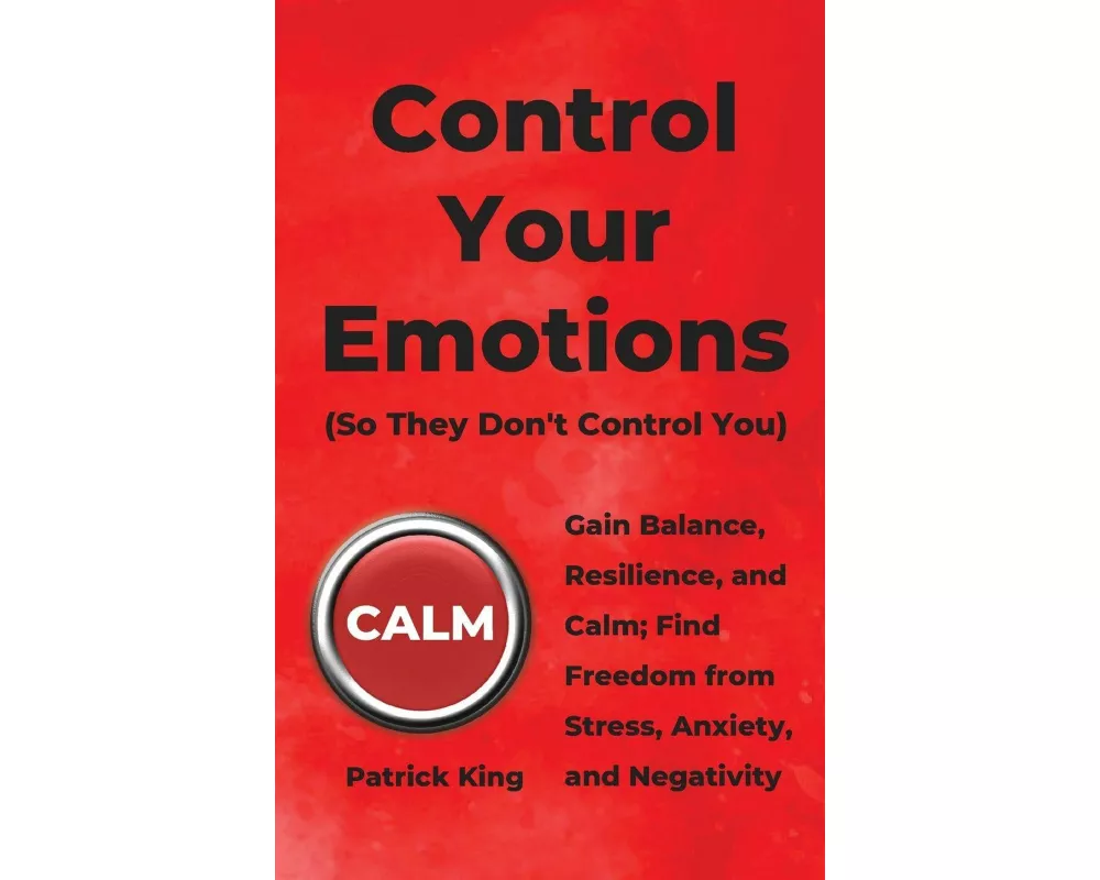 Control Your Emotions