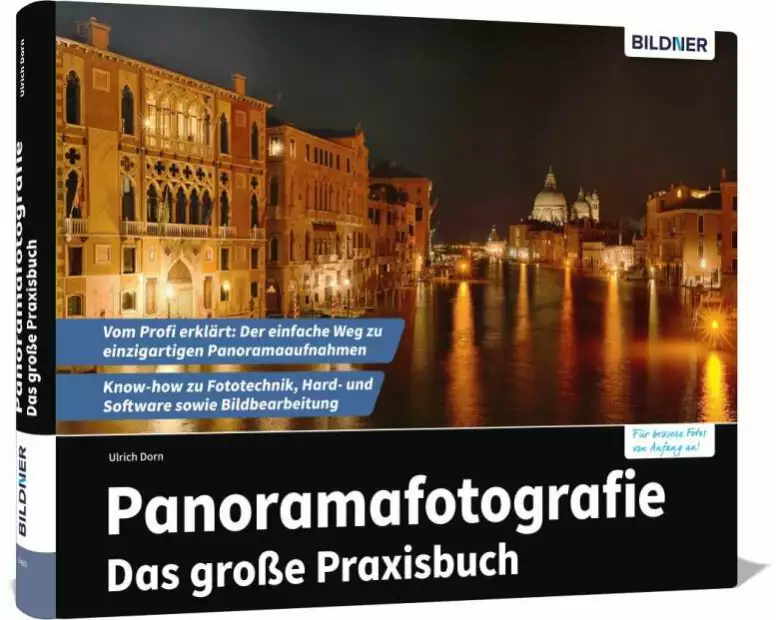 Panoramafotografie - Das große Praxisbuch